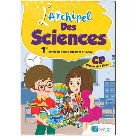 L'archipel des sciences CP - Fichier de l'élève ed 2021
