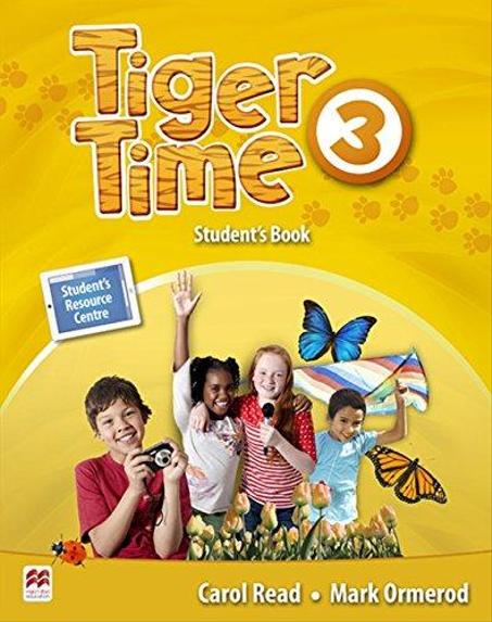 TIGER TIME 3 STUDENT’S BOOK