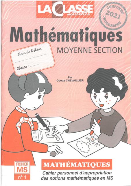 LA CLASSE MATERNELLE MATHEMATIQUE MS 1/2