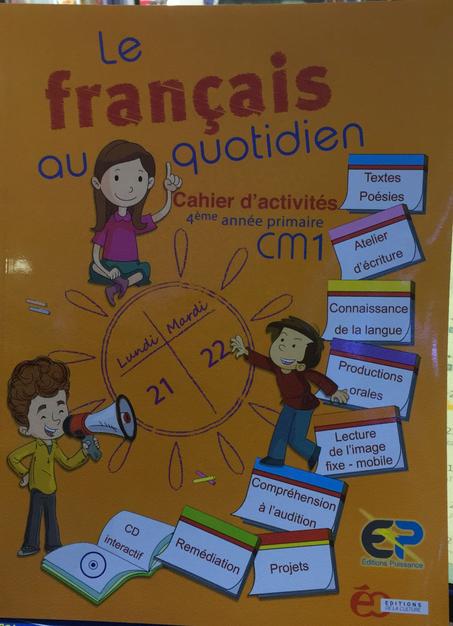 LE FRANCAIS AU QUOTIDIEN CM1 - CAHIER D'ACTIVITE