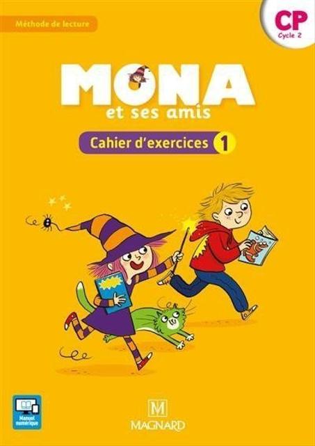 MONA ET DES AMIS CAHIER D’exercice 1
