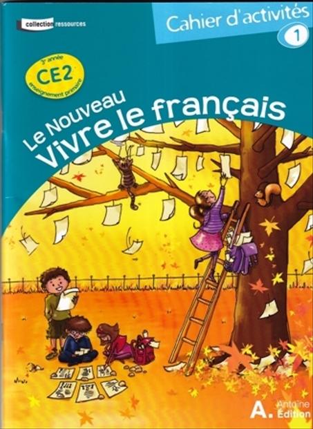 Le Nouveau vivre le Français CE2 - Activités 1