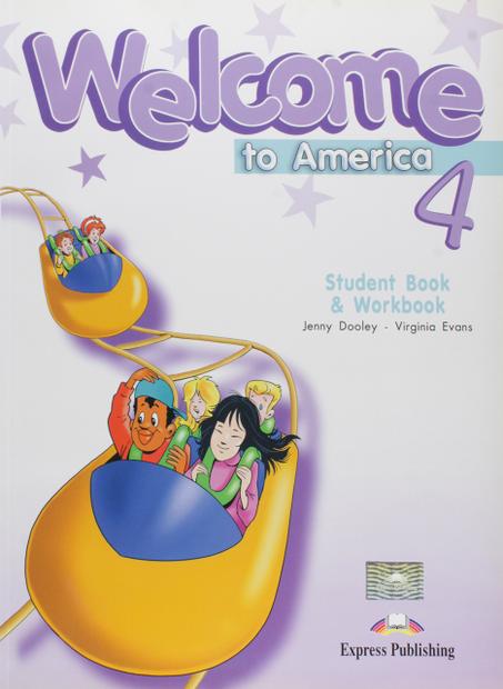 Welcome to America 4 Student's Book & Workbook
