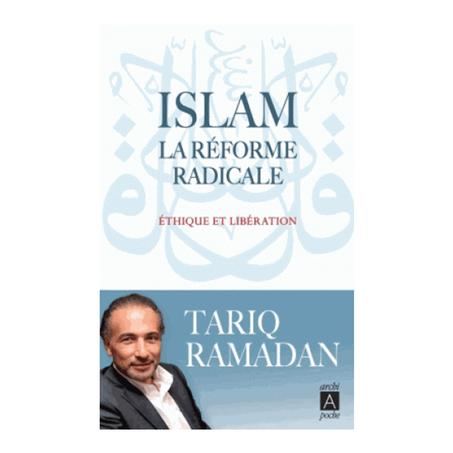 ISLAM LA REFORME RADICALE