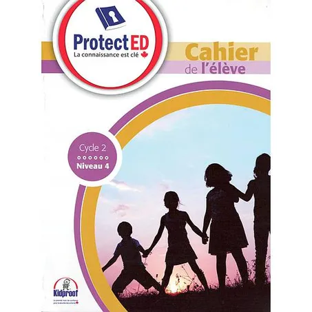 PROTECT ED CYCLE 2 NIVEAU 4 + GUIDE DES PARENTS