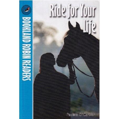 RIDE FOR YOUR LIFE  -   BOOKLAND PUBLISHING