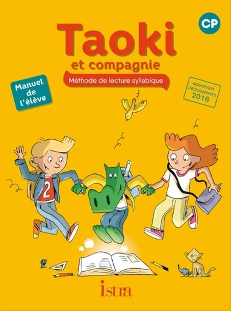 Taoki et compagnie. Manuel de l'élève (Nouveaux programmes 2017)
