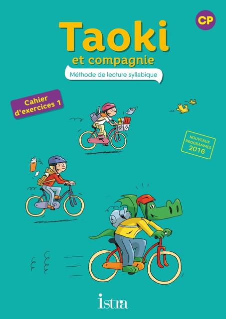 Taoki et compagnie CP - Cahier élève 1