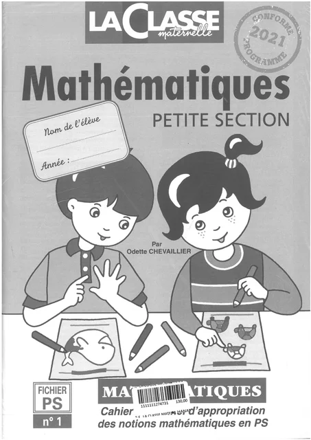 LA CLASSE MATERNELLE Mathématiques PS (Pack Fichiers 1 et 2)