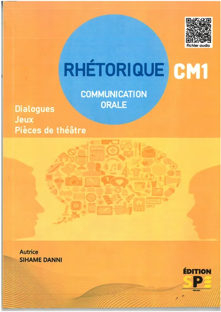 RHETORIQUE CM1 COMMUNICATION ORALE
