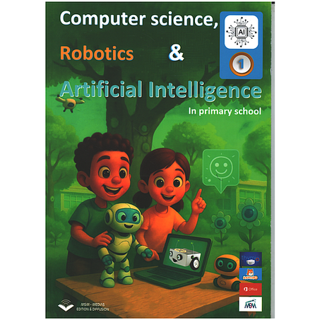 Computer science, Robotics & Artificial Intelligence in primary school - Level 1
