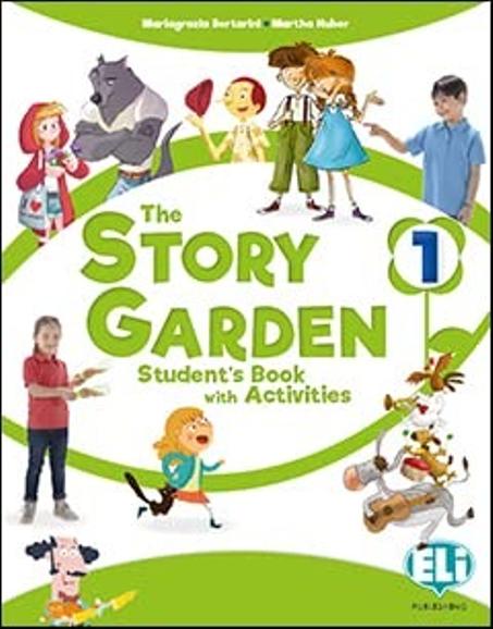 The Story Garden: Student's & Activity Book + Digital Book 1