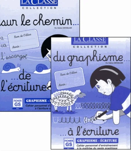 La Classe maternelle GS - Du graphisme à l'écriture ; Sur le chemin de l'écriture - Fichier, 2 volumes