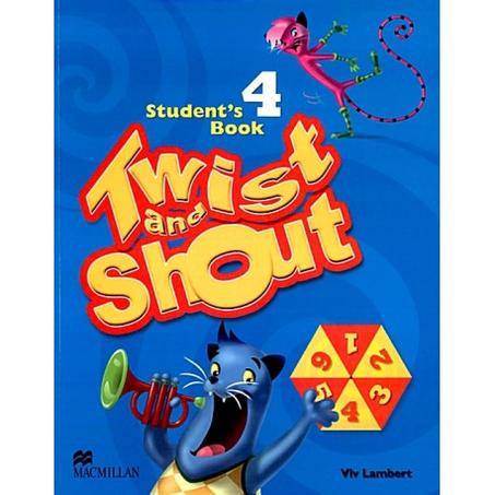 TWIST AND SHOUT 4 STUDENTS BOOK