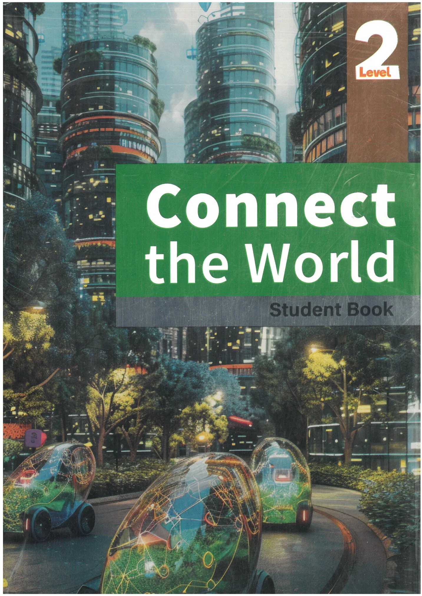 CONNECT THE WORLD SB+WB (2 AC) - Vue 2