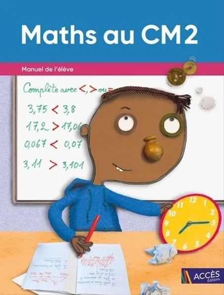 Maths au CM2 - Manuel de l'élève