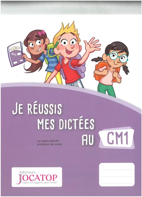 JE REUSSIS MES DICTEES AU CM1