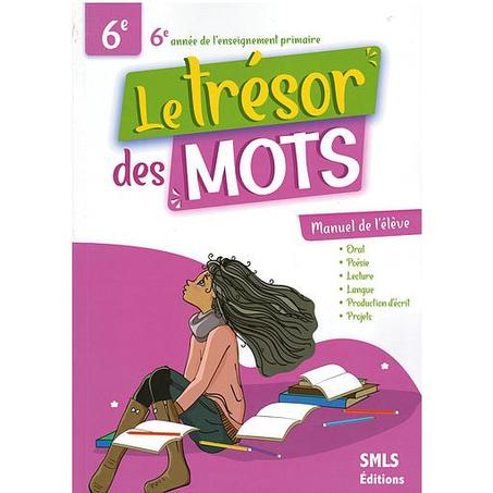 Le trésor des mots 6ème Livre - NE 2022