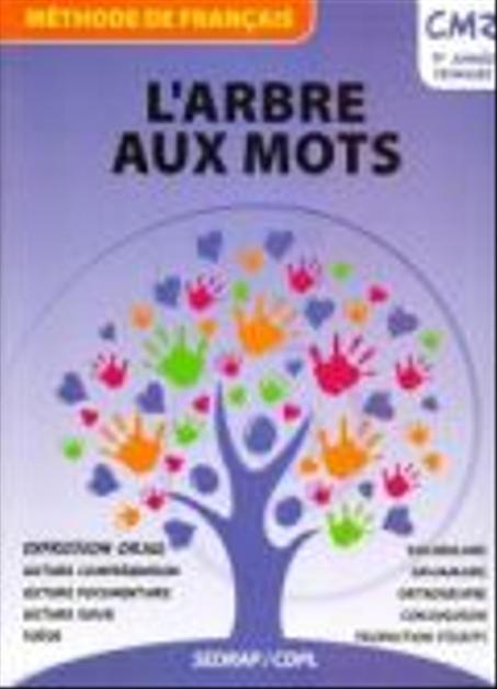 L’ARBRE AUX MOTS CM2 METHODE DE FRANCAIS