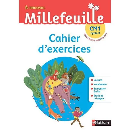 Le nouveau Millefeuille CM1 - Cahier d'exercices - Prg modifiés 2018 - Edit 2023