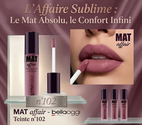 BELLAOGGI GLOSS MATT AFFAIR N° 102
