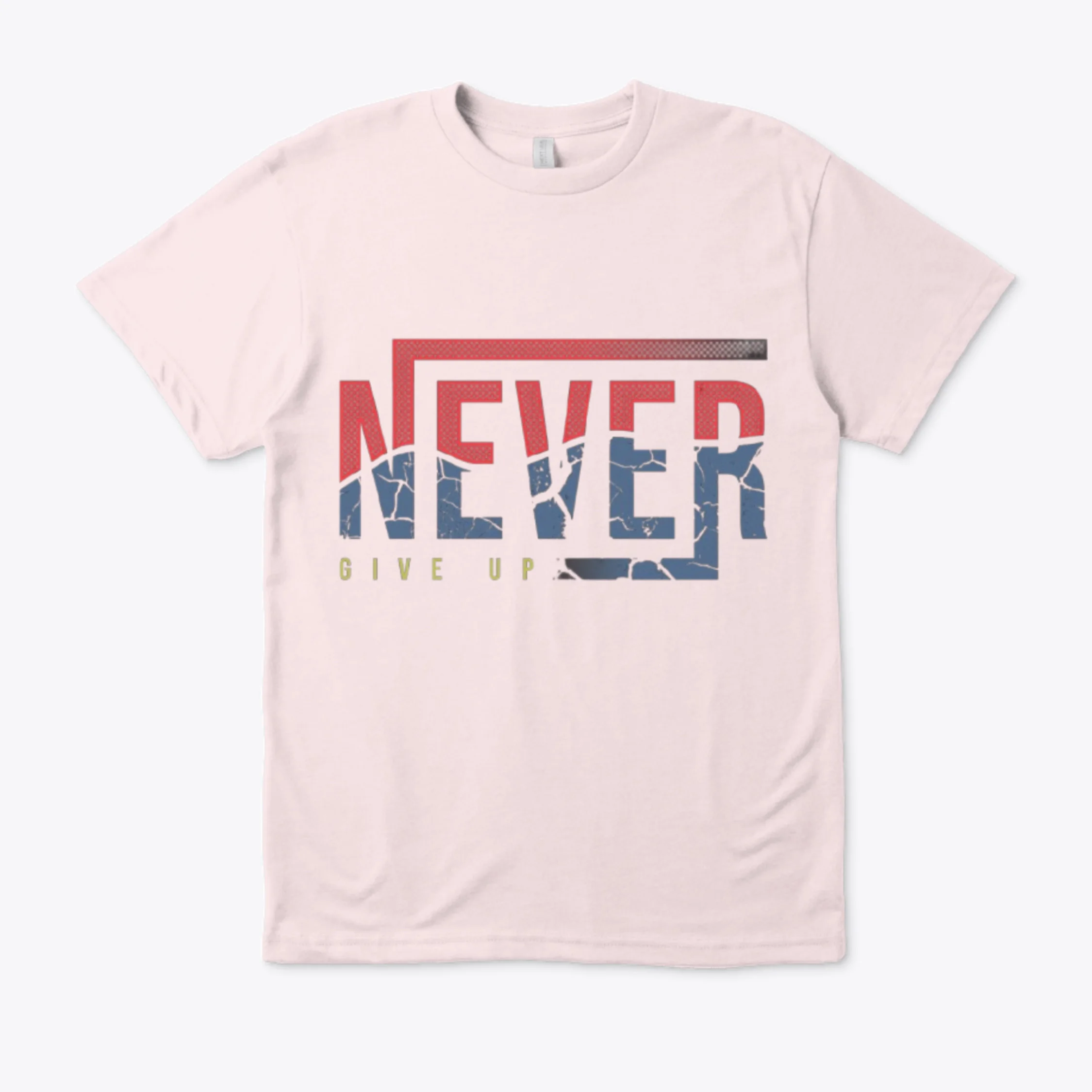 Never Give Up