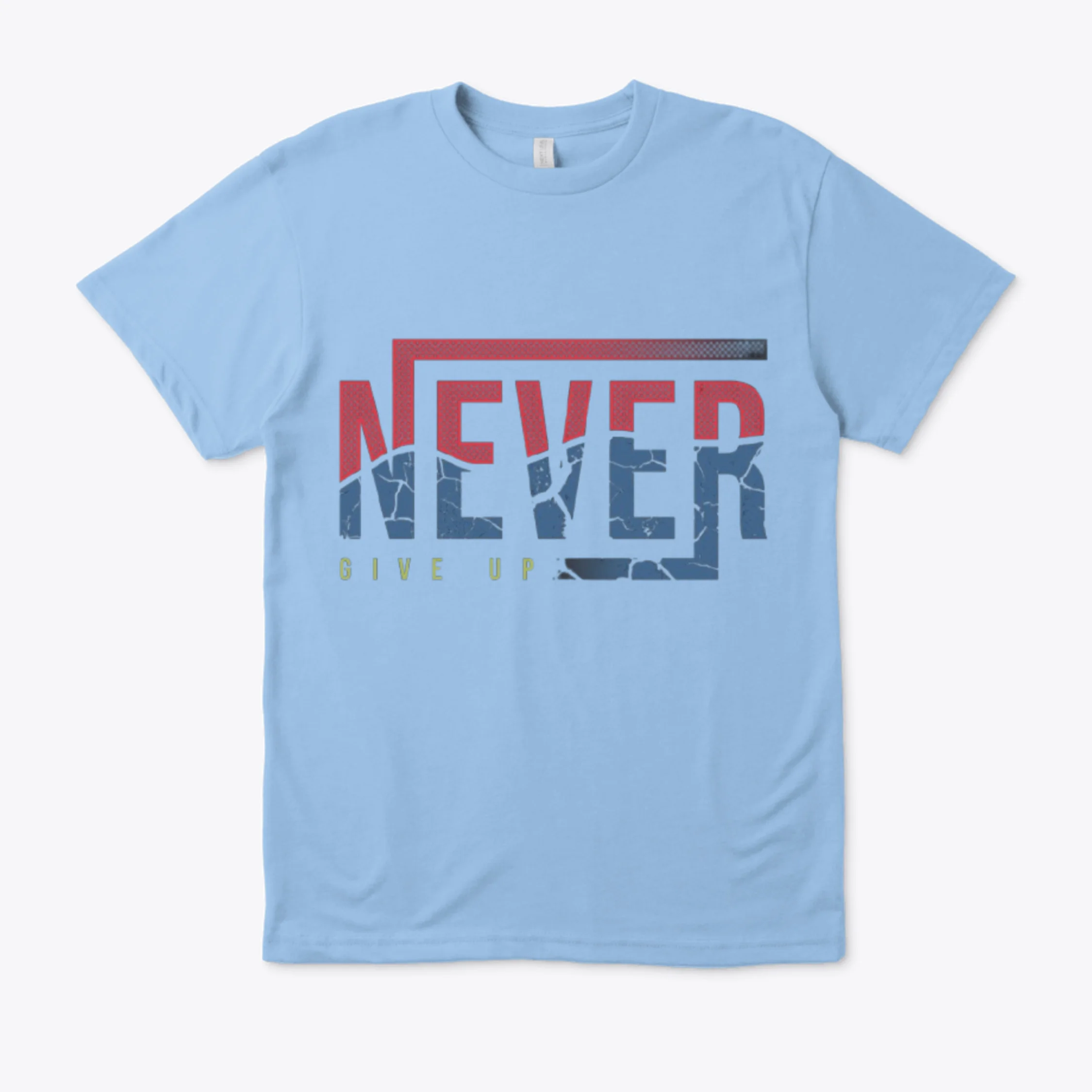 Never Give Up