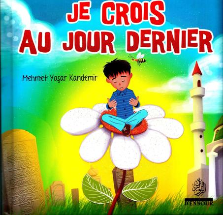 Je crois au jour dernier