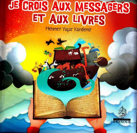 Je crois aux messagers et aux livres