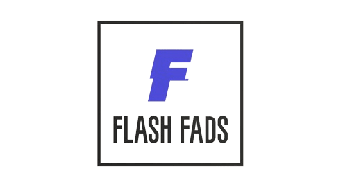 Flash Fads