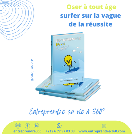 Entreprendre sa vie à 360°