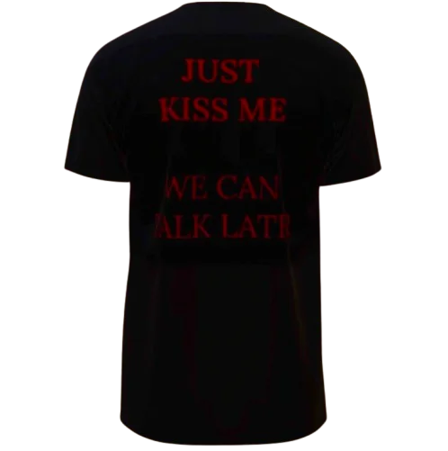 JUST KISS ME