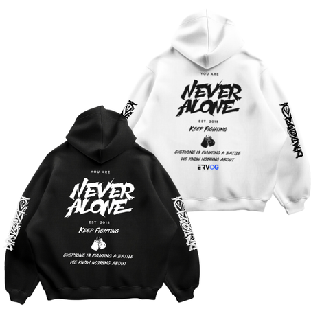 OVERSIZED HOODIE NEVER ALONE