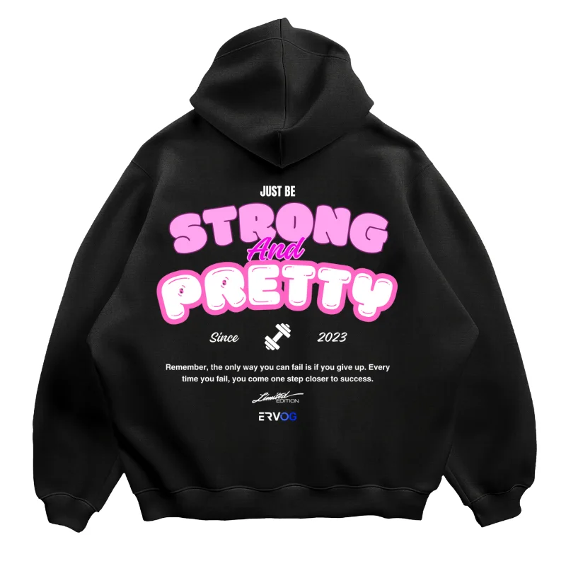 OVERSIZED HOODIE STRONG AND PRETTY
