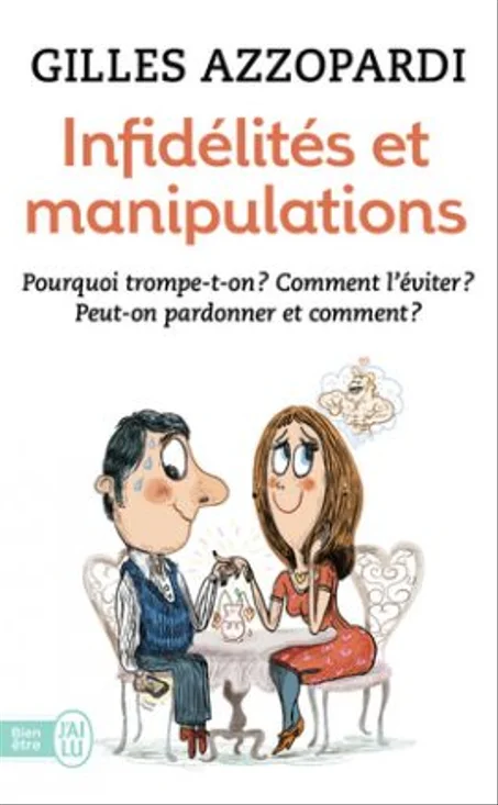 Infidelités et manipulations