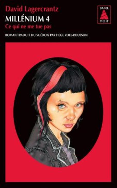 MILLENIUM 4 Ce Qui Ne Me Tue Pas
