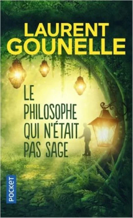Le Philosophe Qui N’était Pas Sage