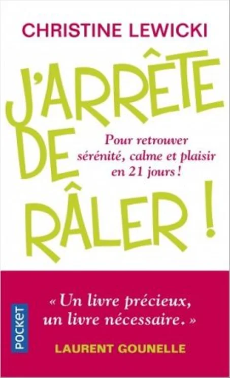 j’arrête de râler