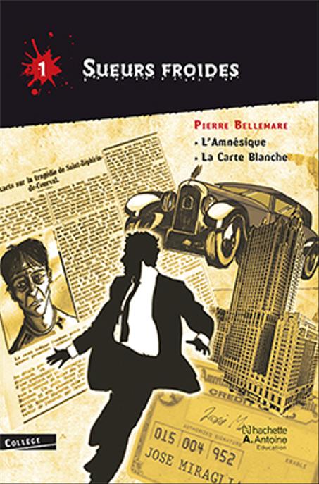 Sueurs Froides : L’amnésique / La Carte Blanche