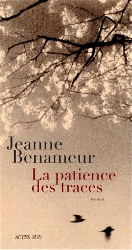 La Patience Des Traces