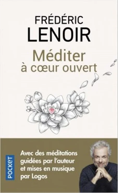 Méditer A Coeur Ouvert