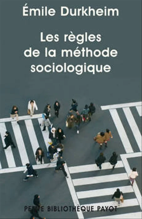 Les Règles De La Méthode Sociologique