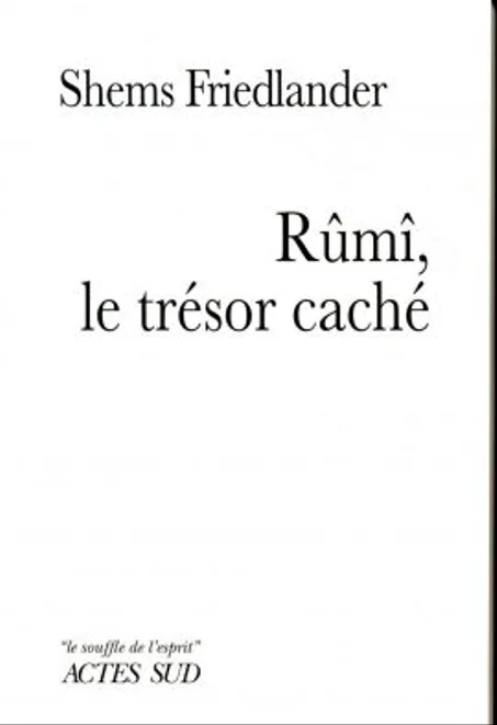 Rûmî, Le Trésor Caché