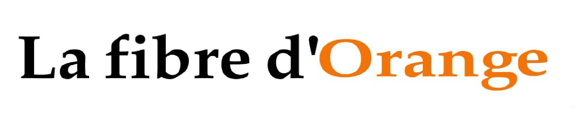La fibre d'Orange