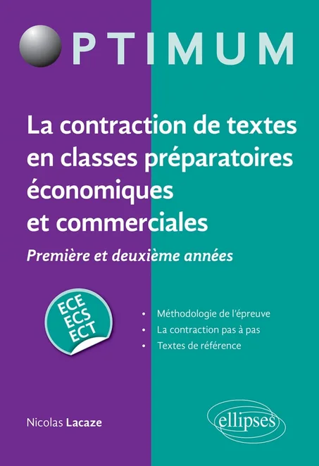 La contraction de textes en classes préparatoires économiques et commerciales (1re et 2e années)  ECE-ECS-ECT