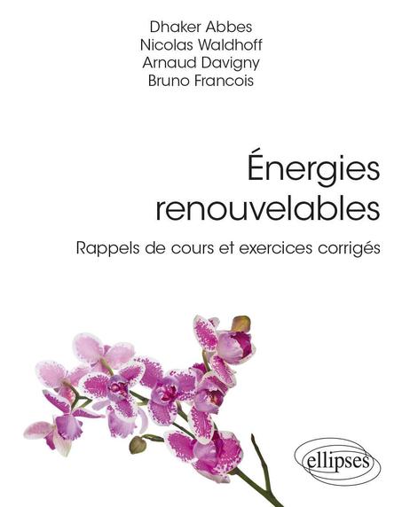 Energies renouvelables: Rappels de cours et exercices corrigés