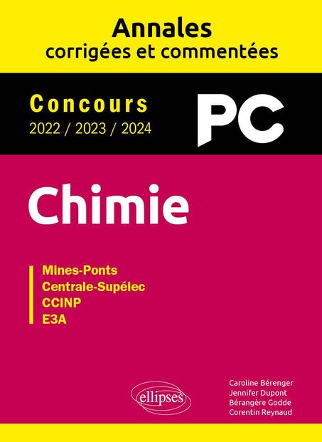 Chimie PC - Annales corrigées et commentées 2022-2023-2024