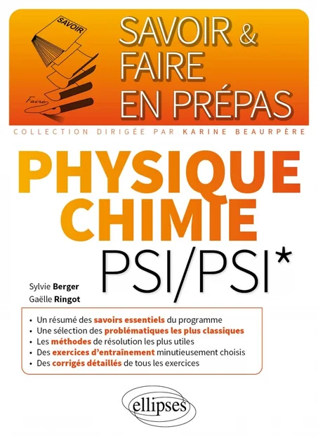 Savoir et Faire  en Prépas Physique-Chimie  PSI/PSI*