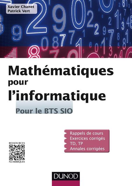 Mathématiques pour l'informatique  pour le BTS SIO