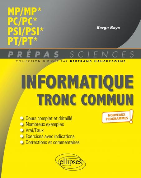 Informatique tronc commun - MP - PC - PSI - PT